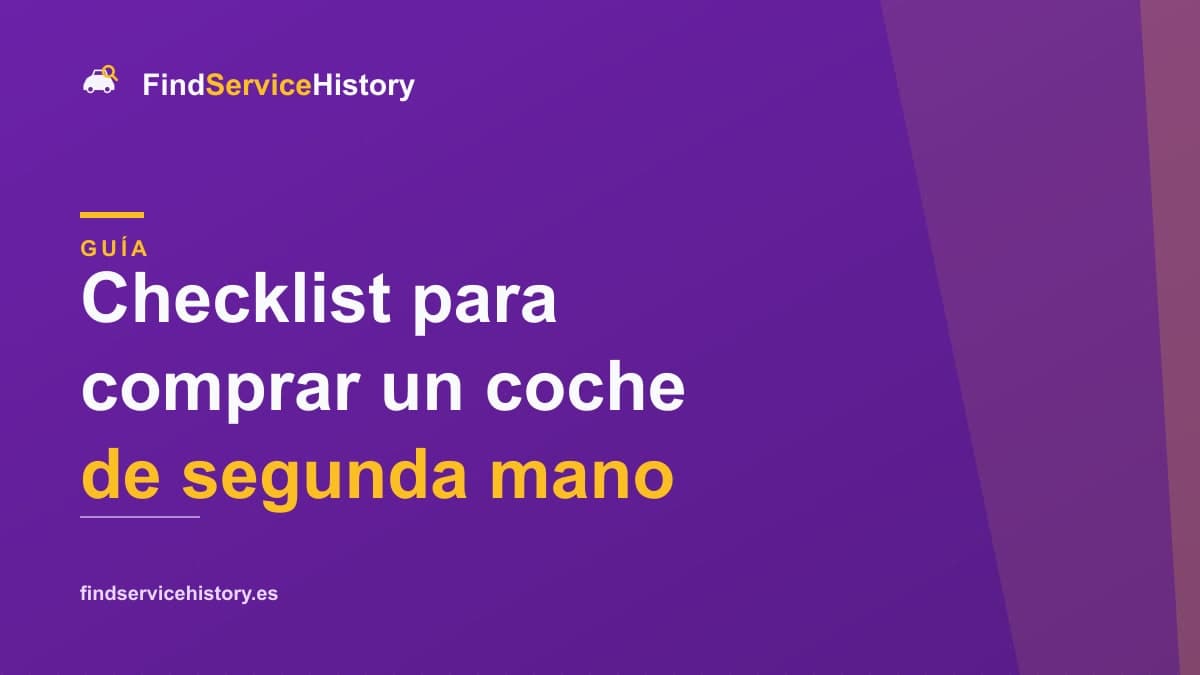 Checklist para comprar un coche de segunda mano