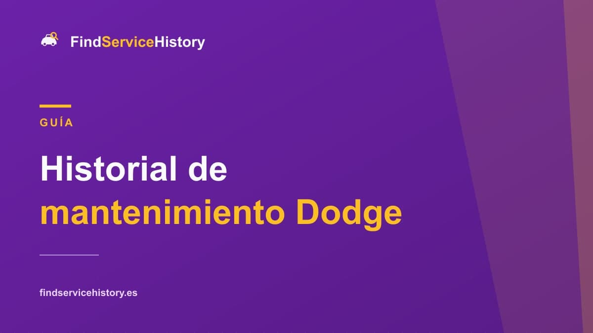 Historial de mantenimiento Dodge: cómo comprobarlo online