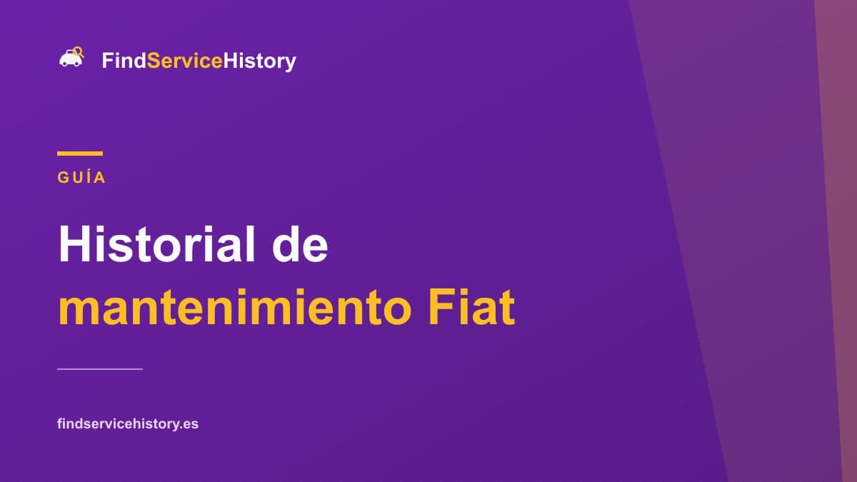 Historial de mantenimiento Fiat: cómo comprobarlo online