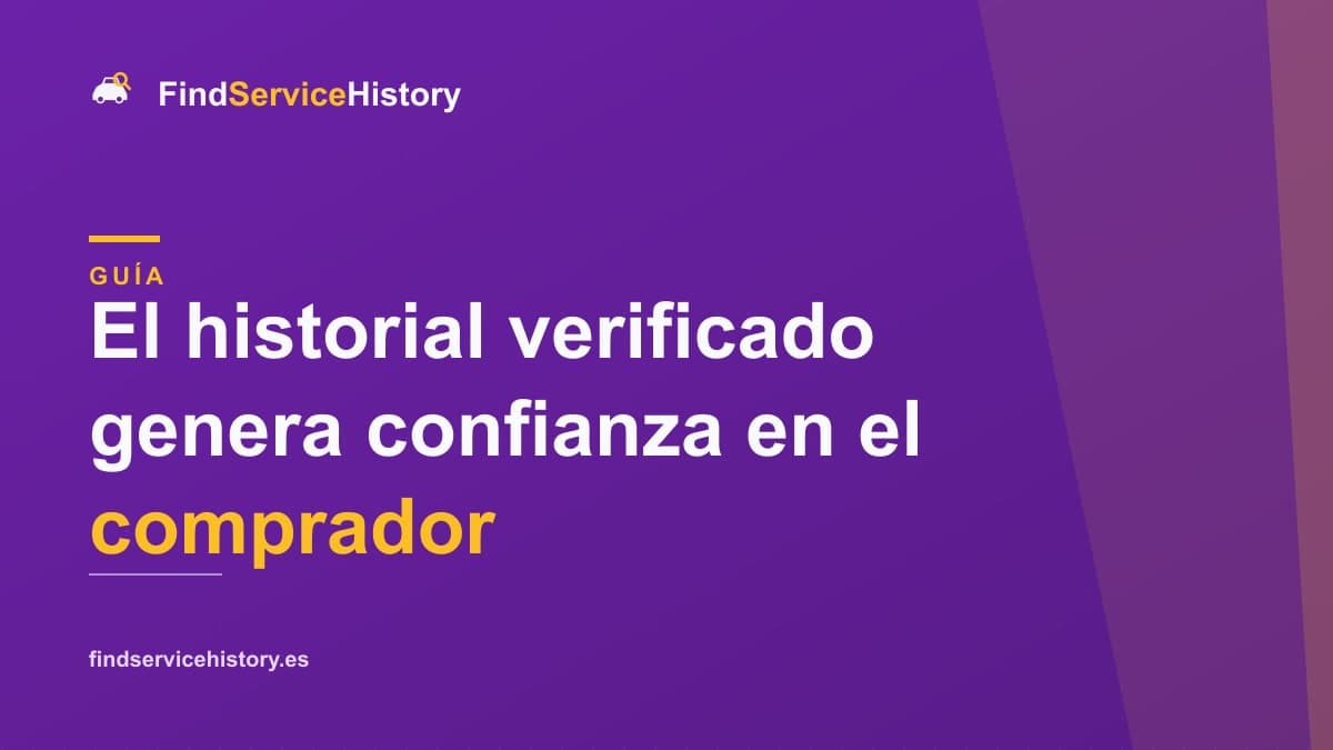 El historial verificado genera confianza en el comprador