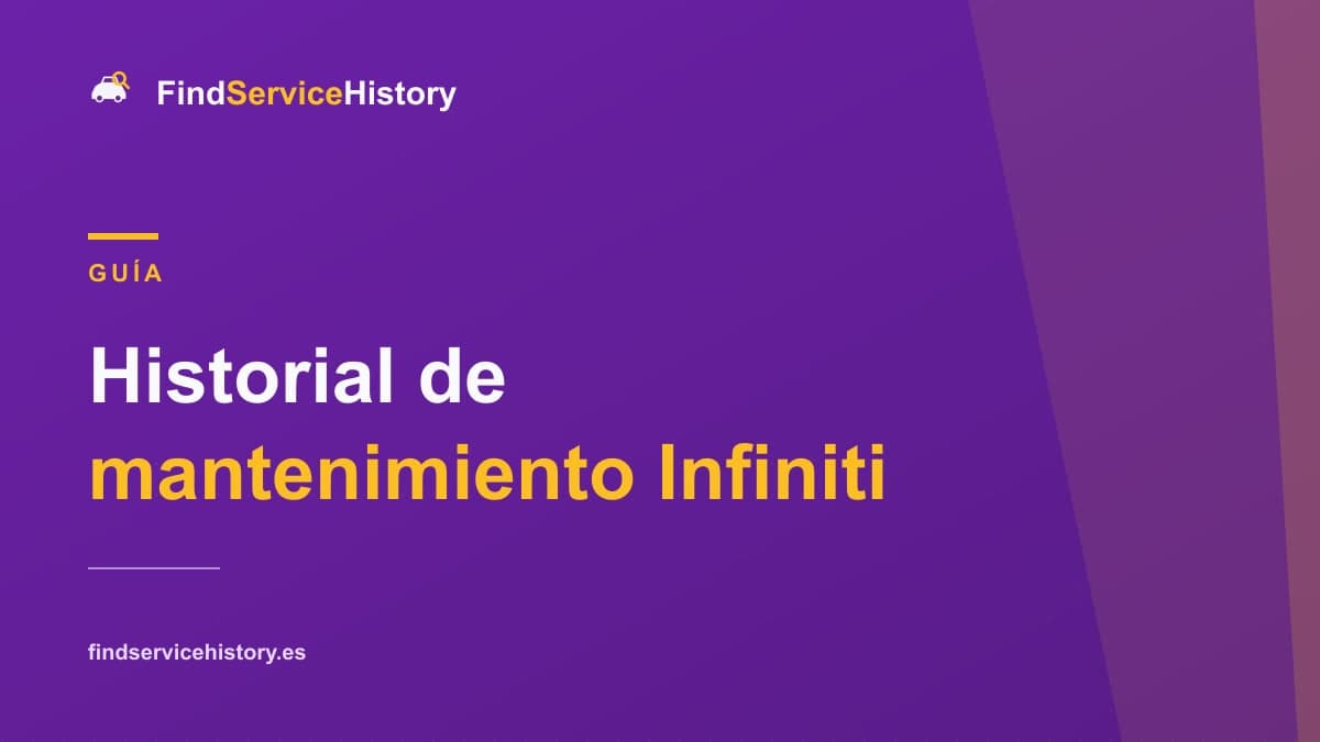 Historial de mantenimiento Infiniti: cómo comprobarlo online
