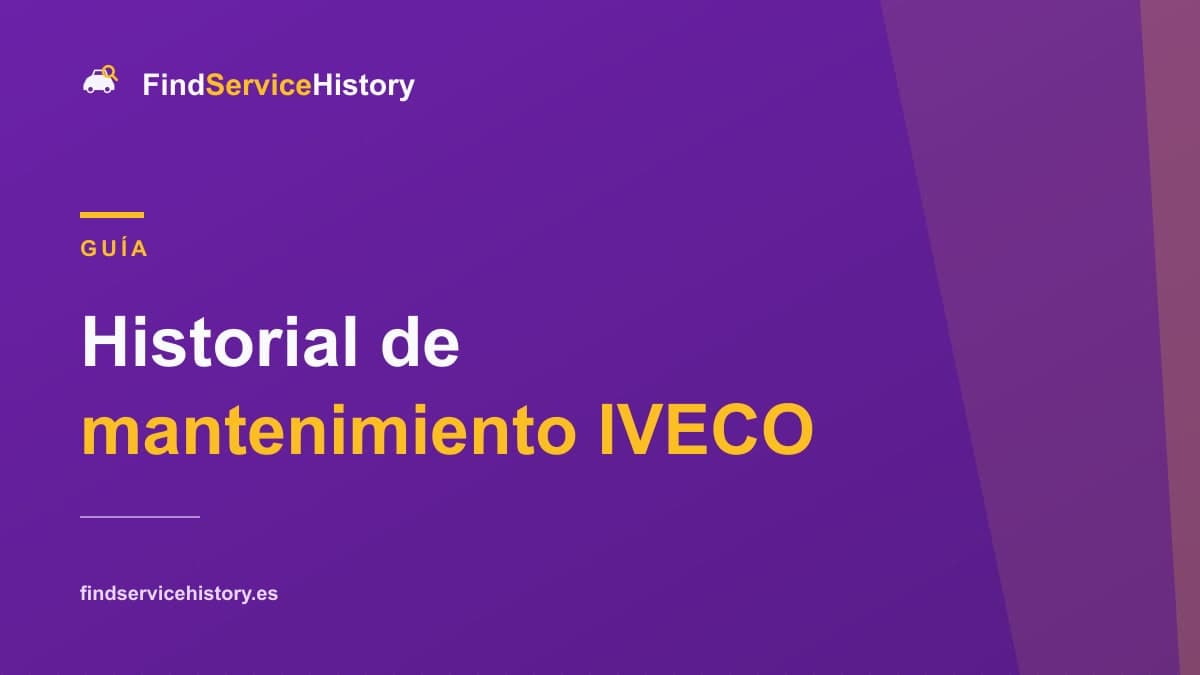 Historial de mantenimiento IVECO: cómo comprobarlo online