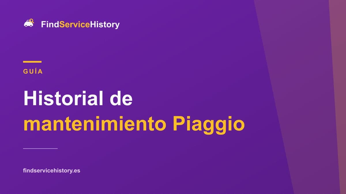 Historial de mantenimiento Piaggio: cómo comprobarlo online