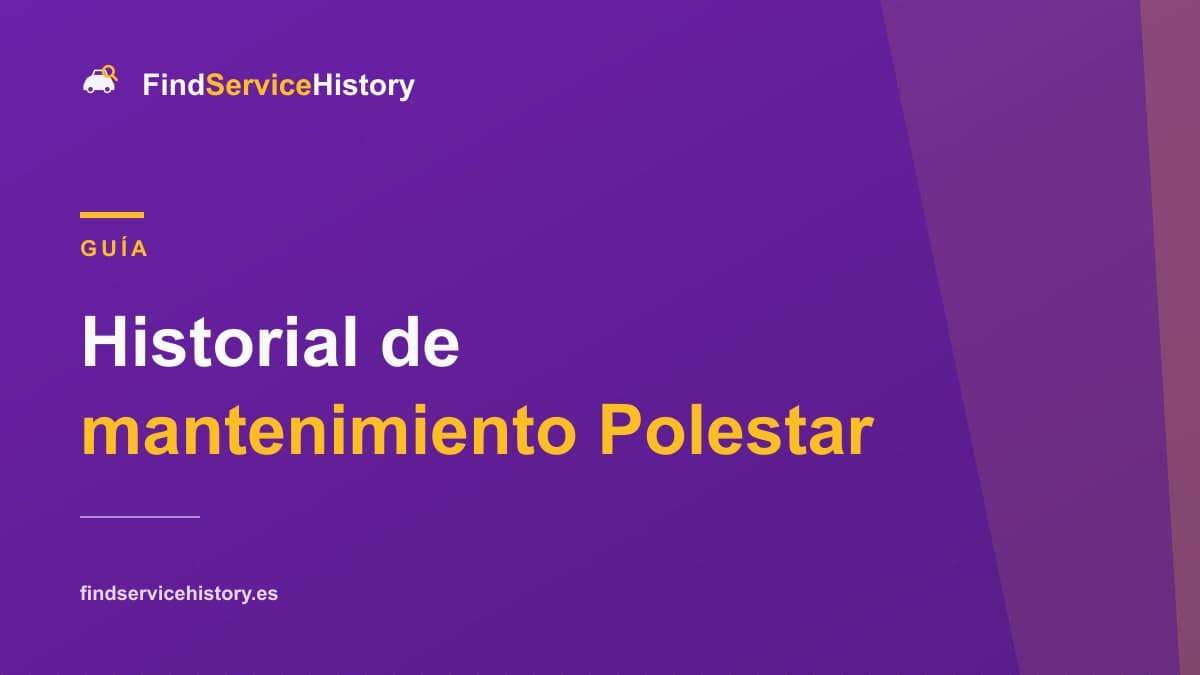 Historial de mantenimiento Polestar: cómo comprobarlo online